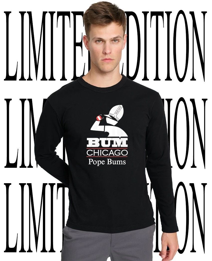 Pope Bums Chicago Bum T-Shirt