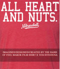 All heart and nuts shirt