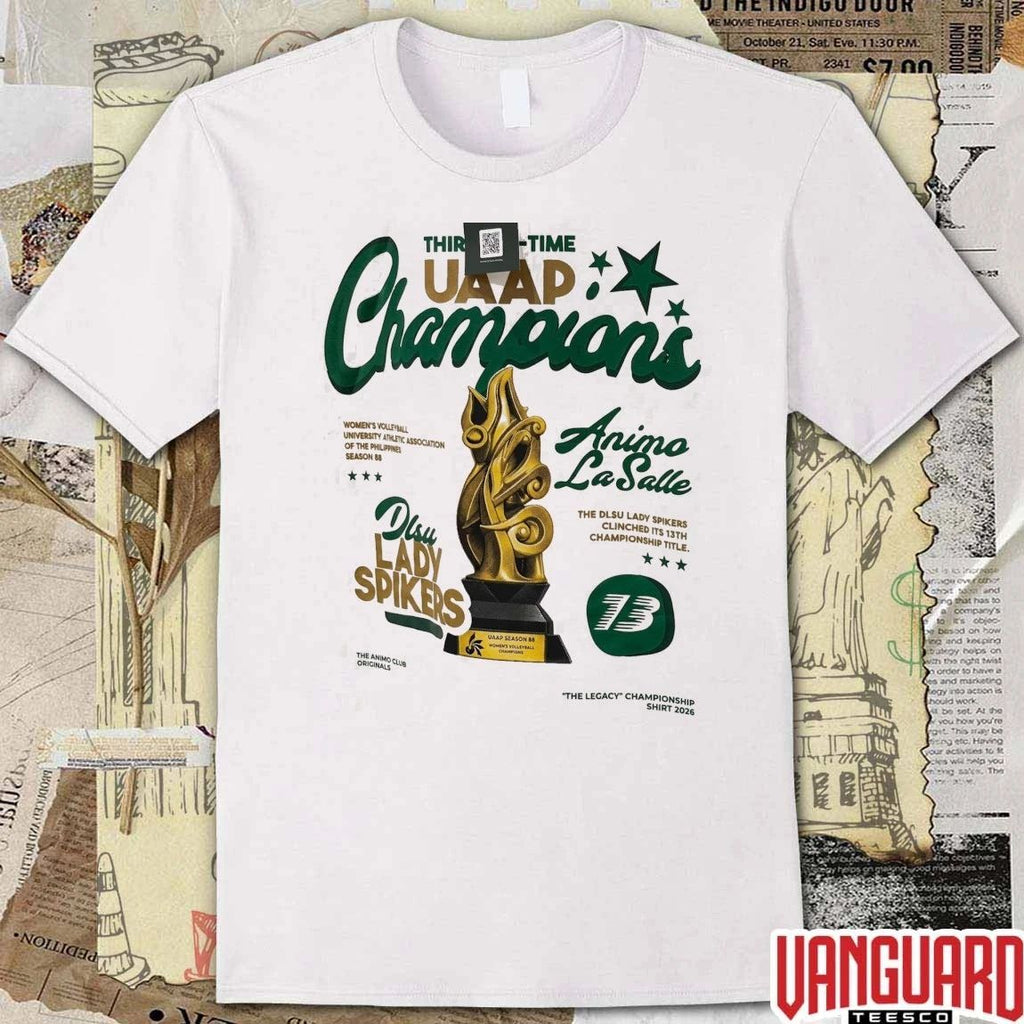 Thirteen-Time UAAP Champions Animo La Salle Dlsu Lady Spikers The Legacy Championship 2026 t-shirt
