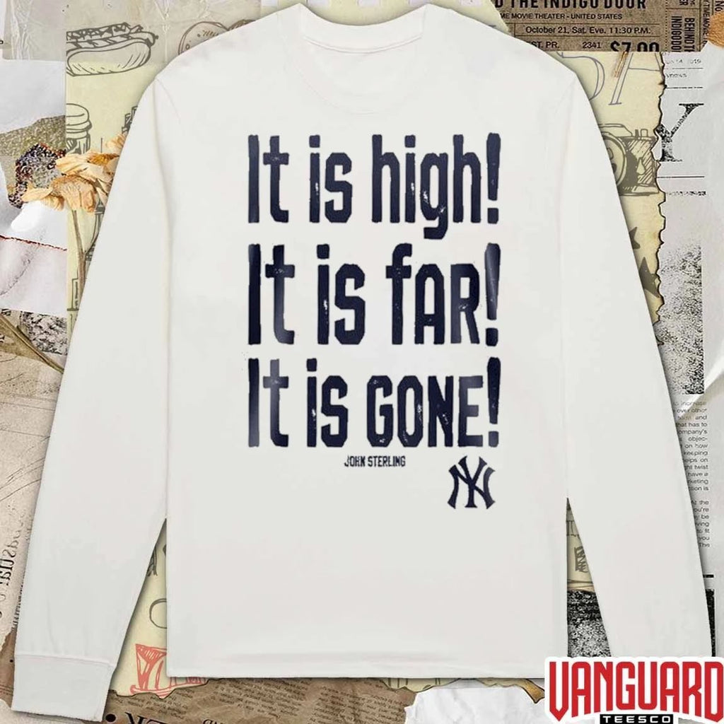 New York Yankees x John Sterling It Is High! It Is Far! It Is Gone! 2026 t-shirt