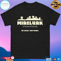 Wasteland Dining Mirelurk Steakhouse No Rads Just Right T-shirt