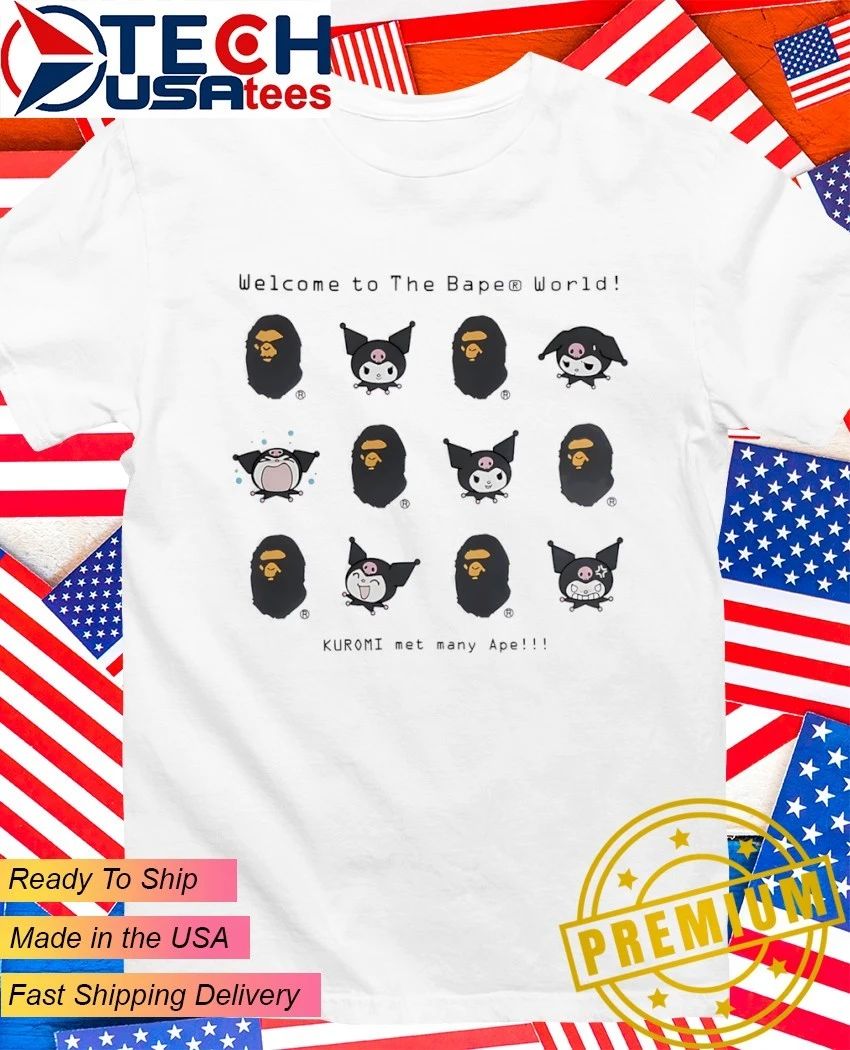 Welcome to the Bape World Kuromi met many Ape shirt