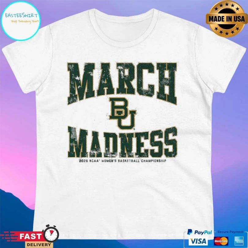 Baylor Bears WBB 2026 March Madness 2026 NCAA Women’s Basketball Championship T-shirts