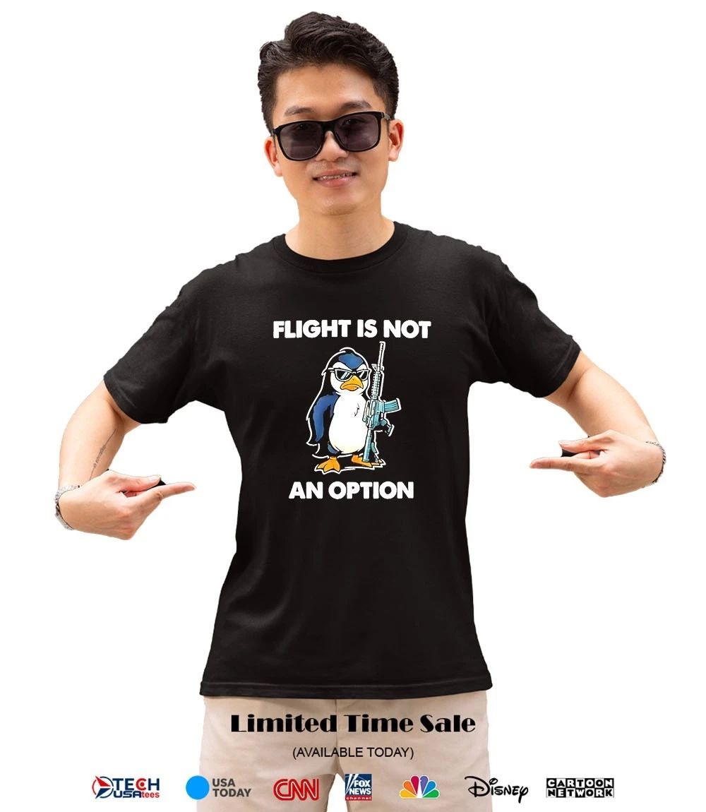 Penguin flight is not an option shirt