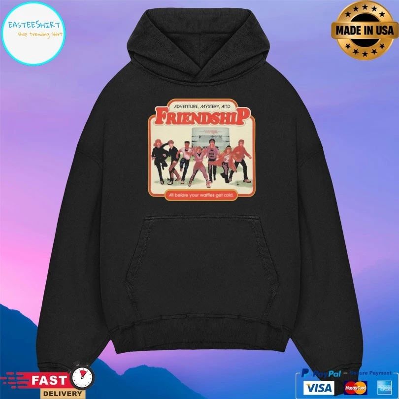 Adventure Mystery And Friendship All Before Your Waffles Get Cold T-shirts
