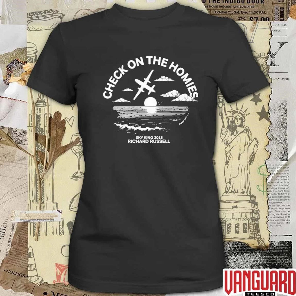 Check On The Homies Sky King 2018 Richard Russell Horizon Air Memorial t-shirt