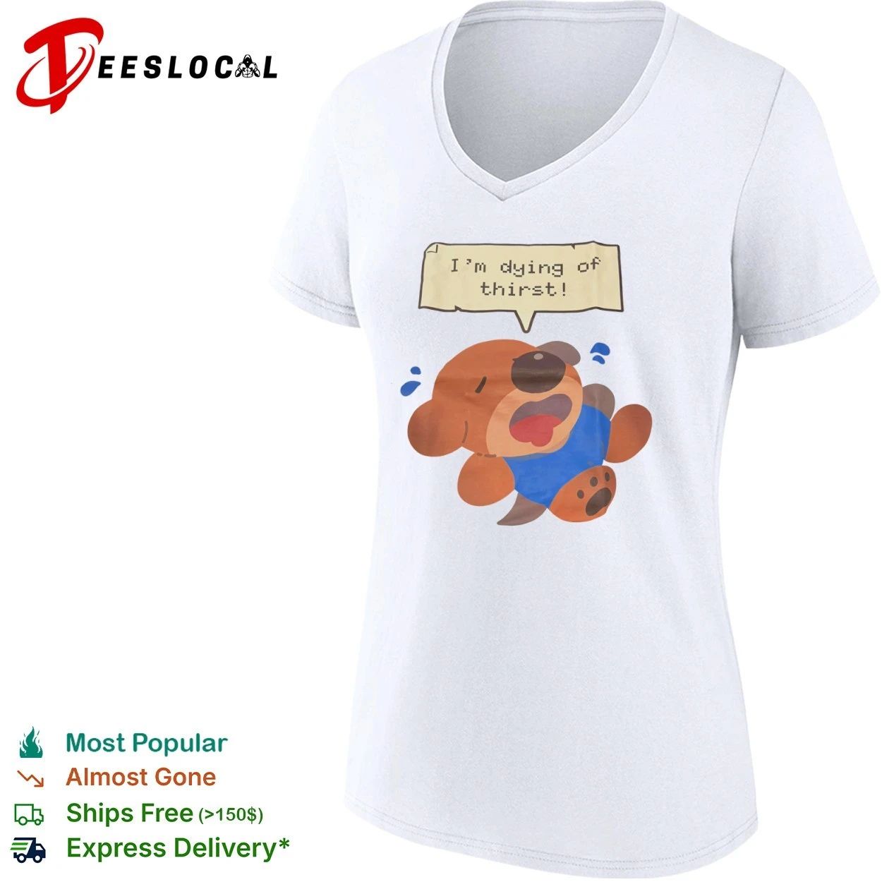 I’m Dying of Thirst Otter thirsty funny animal T-shirt