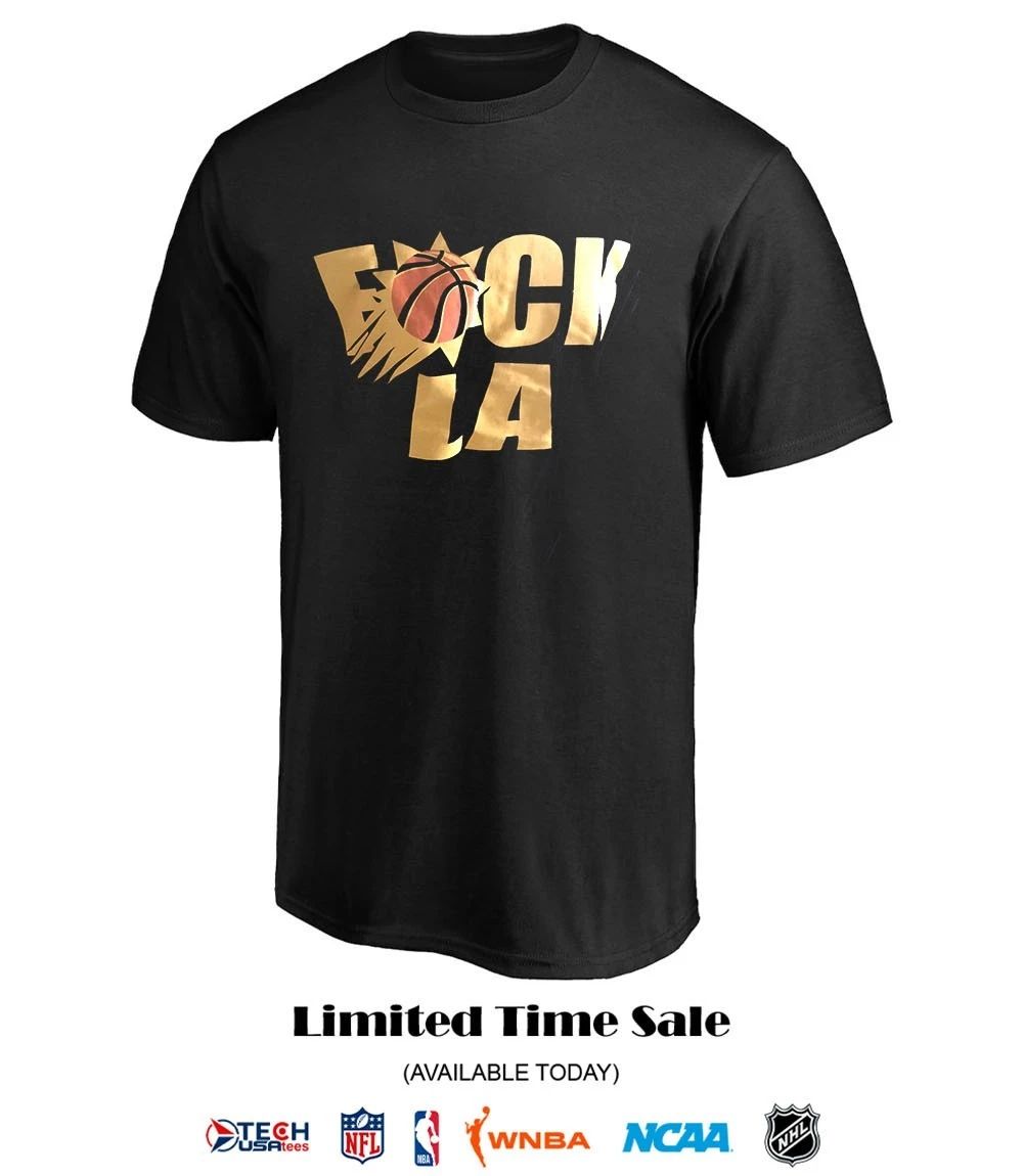 Fck LA Los Angeles Lakers Basketball shirt