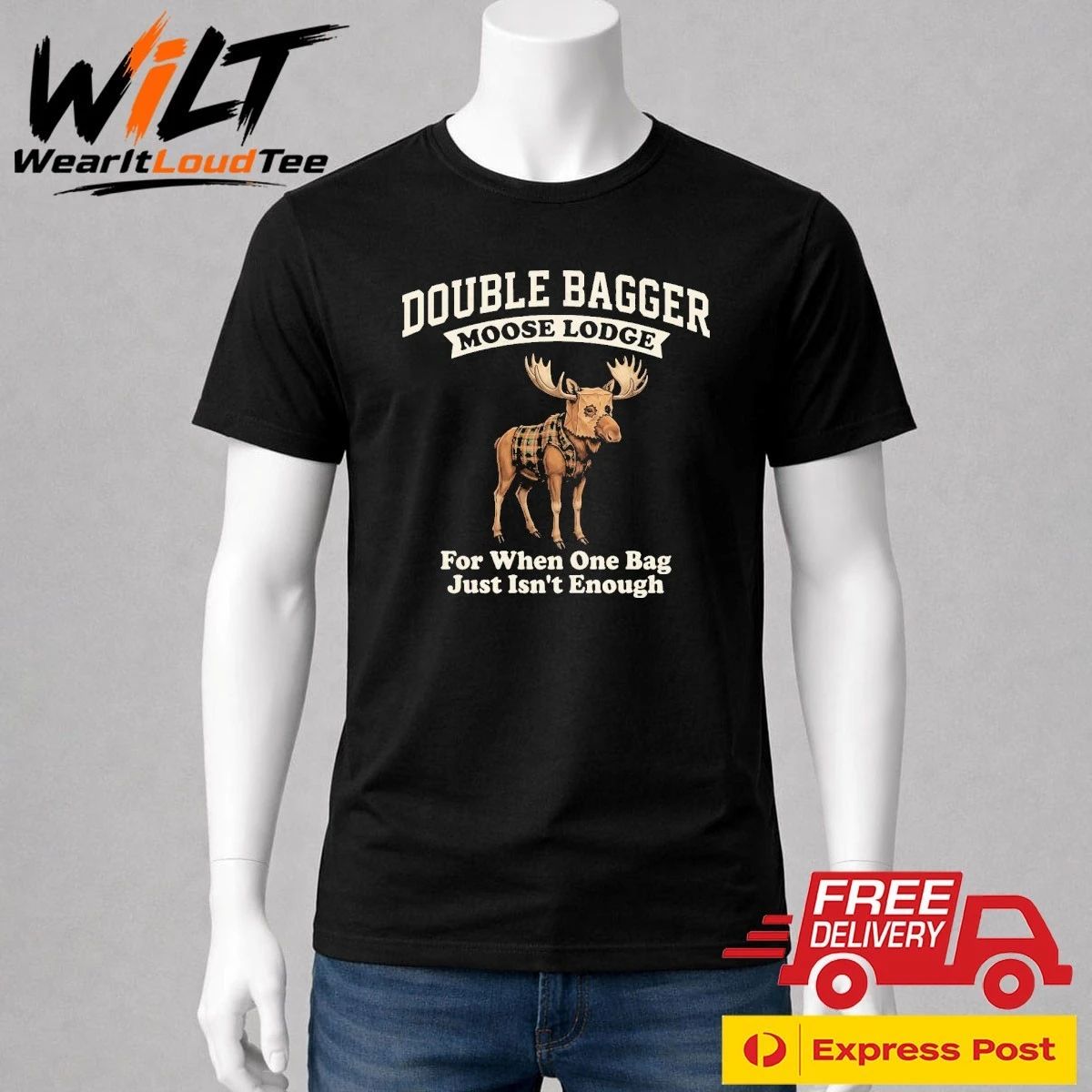 Double Bagger Moose Lodge For When One Bag Just Isn’t Enough Shirt