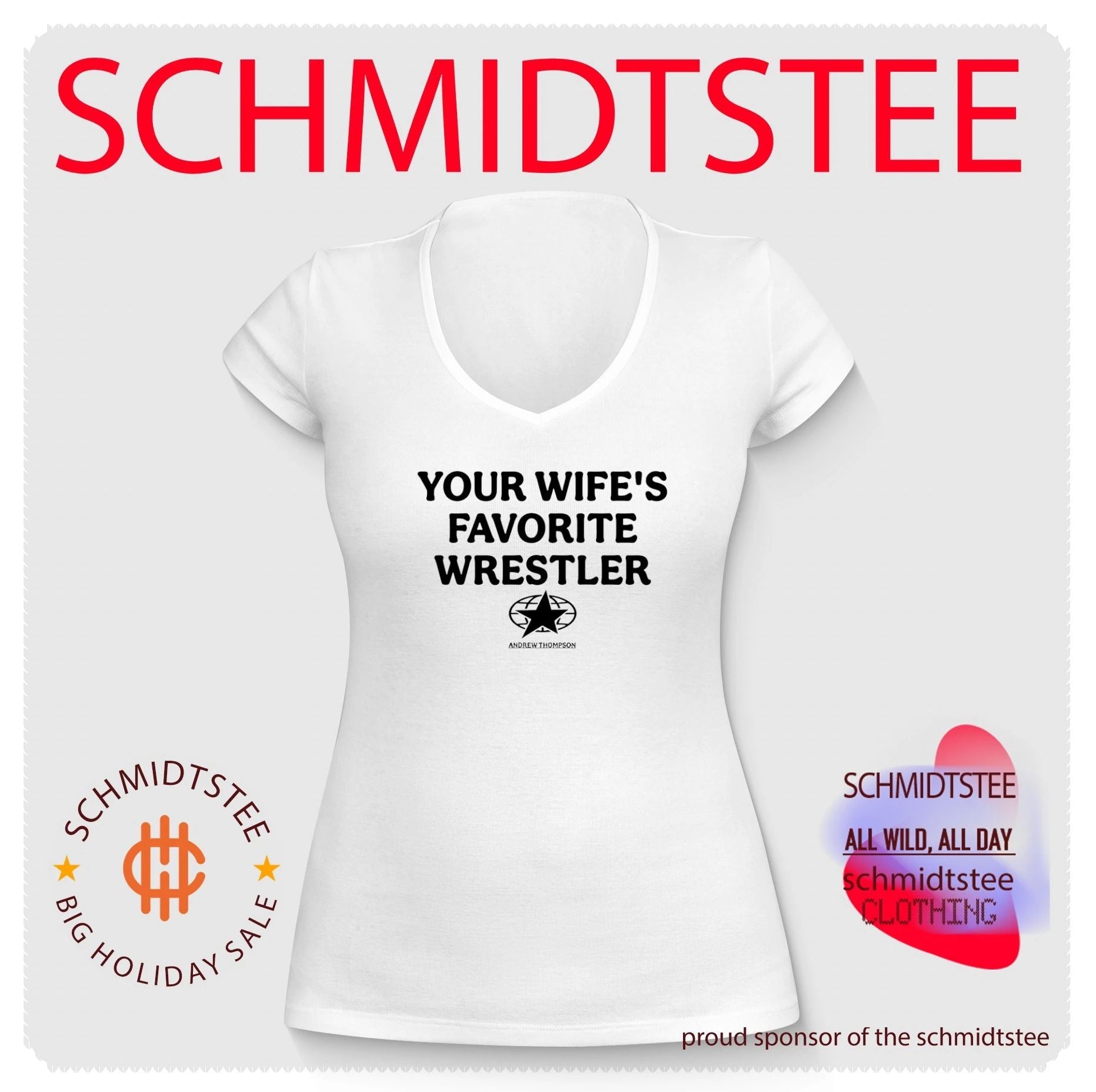 Andrew Thompson your wife’s favorite wrestler shirt