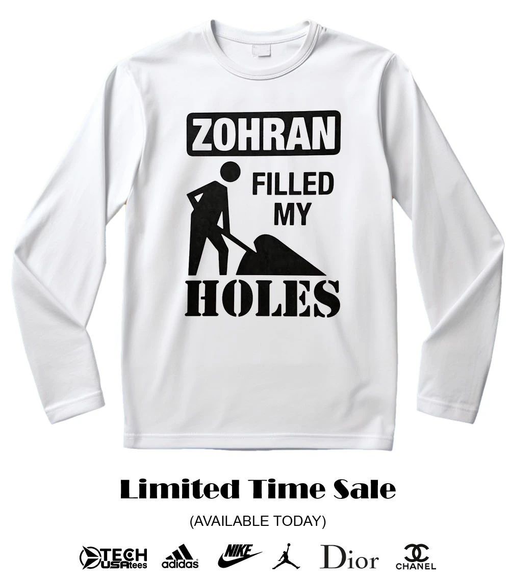 Zohran filled my holes shirt