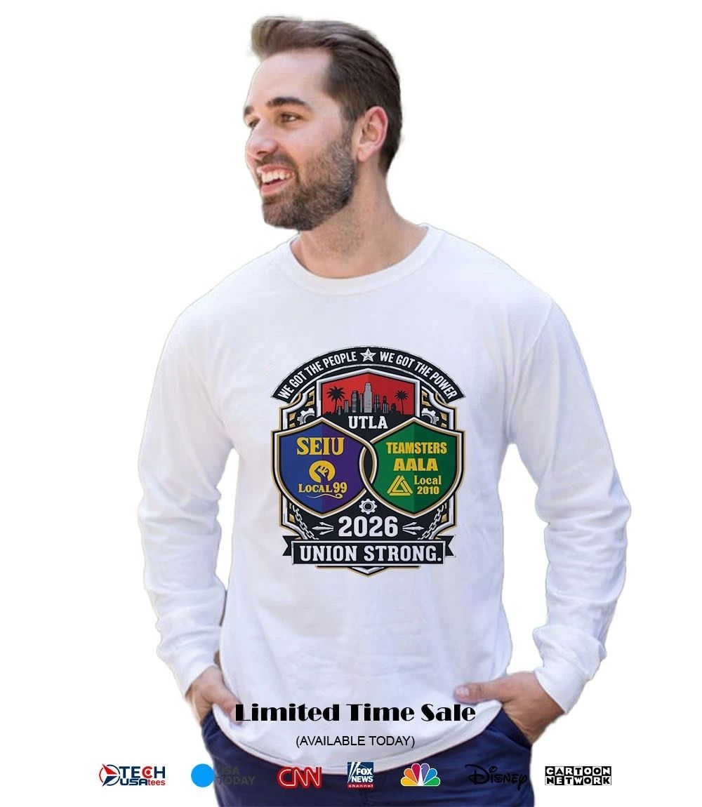 SEIU Local 99 Teamsters AALA Union Pride 2026 Union Strong shirt