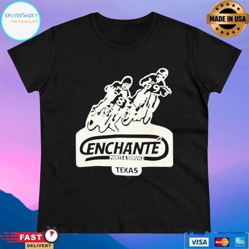 Enchante Parts And Service Texas T-shirt