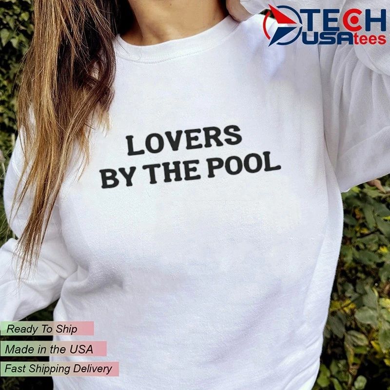 Lovers by the Pool shirt