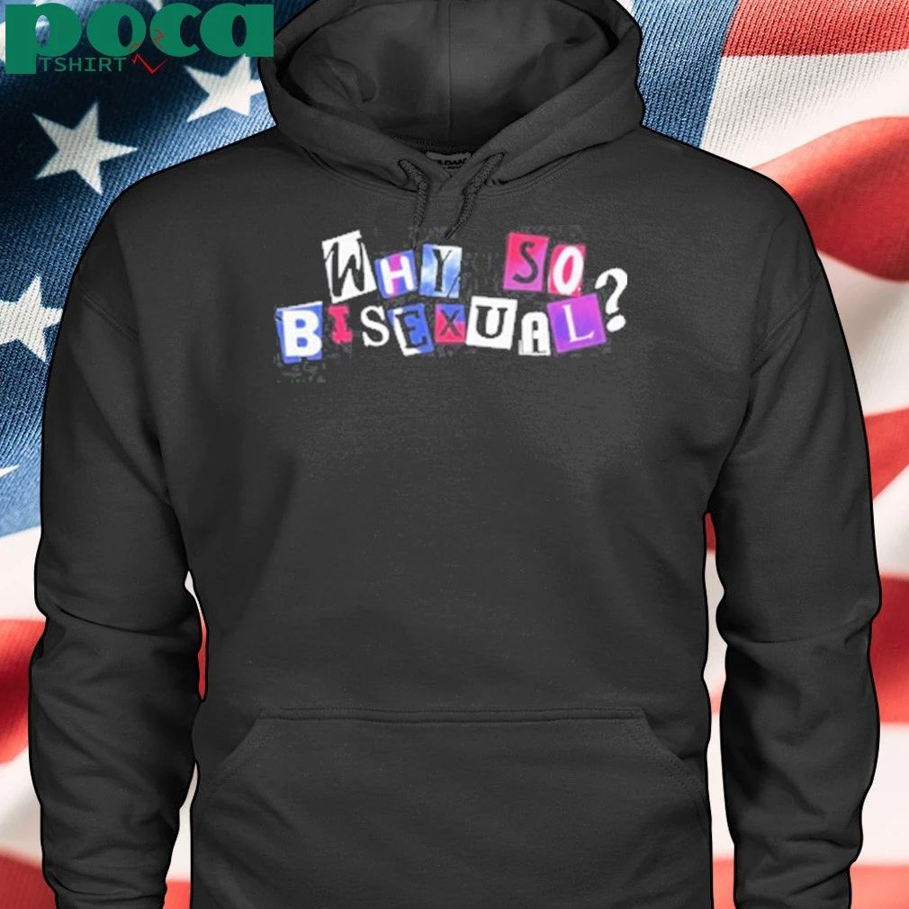 Luke Peterson Artistsonartistsonartistsonartists Why So Bisexual Shirt