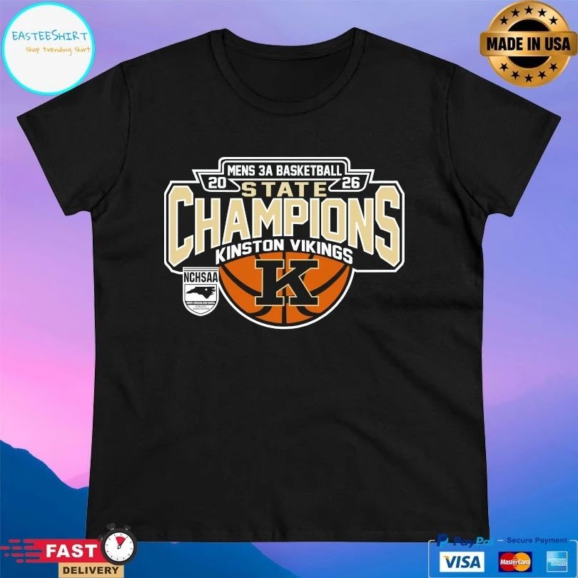 NCHSAA Men’s 3a Basketball State Champions Kinston Vikings 2026 T-shirts