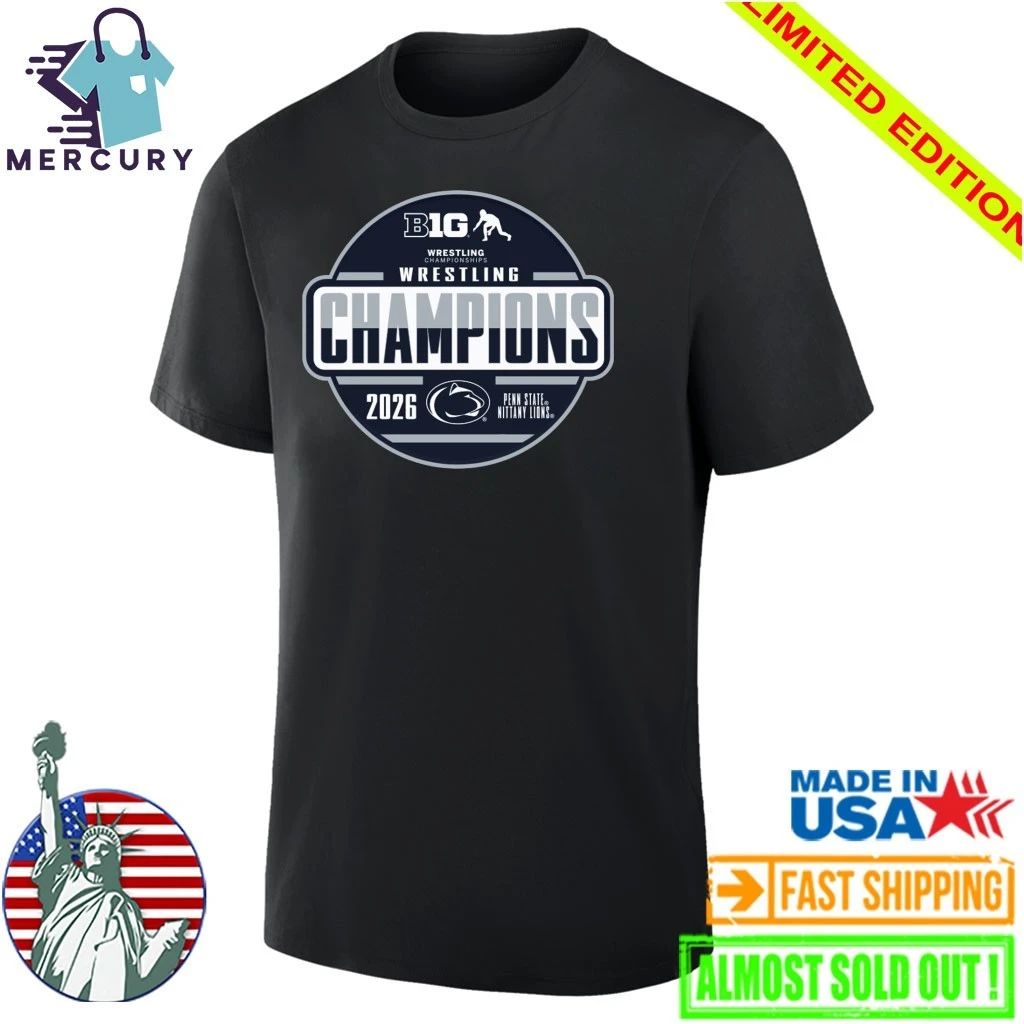 Penn State Nittany Lions 2026 Big Ten Men’s Wrestling Tournament Champions Shirt