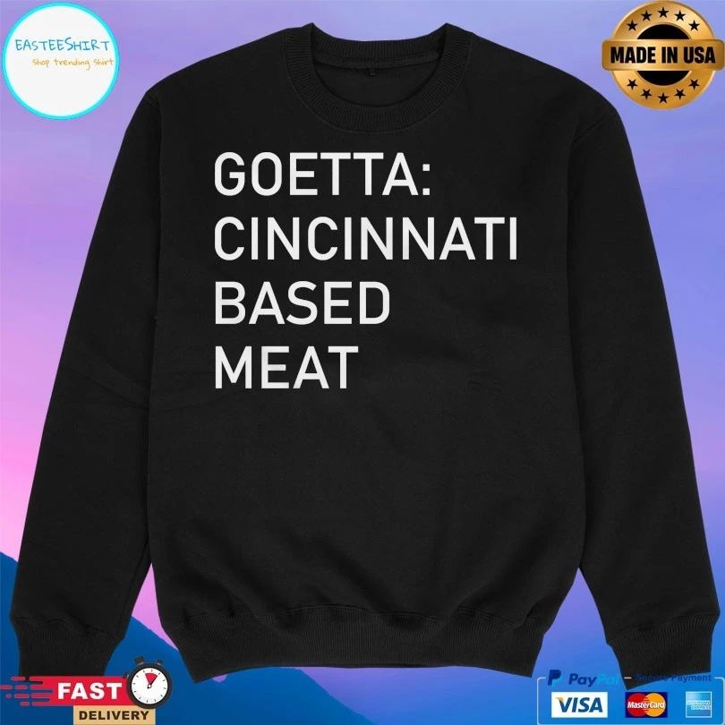 Goetta Cincinnati Based Meat T-shirt