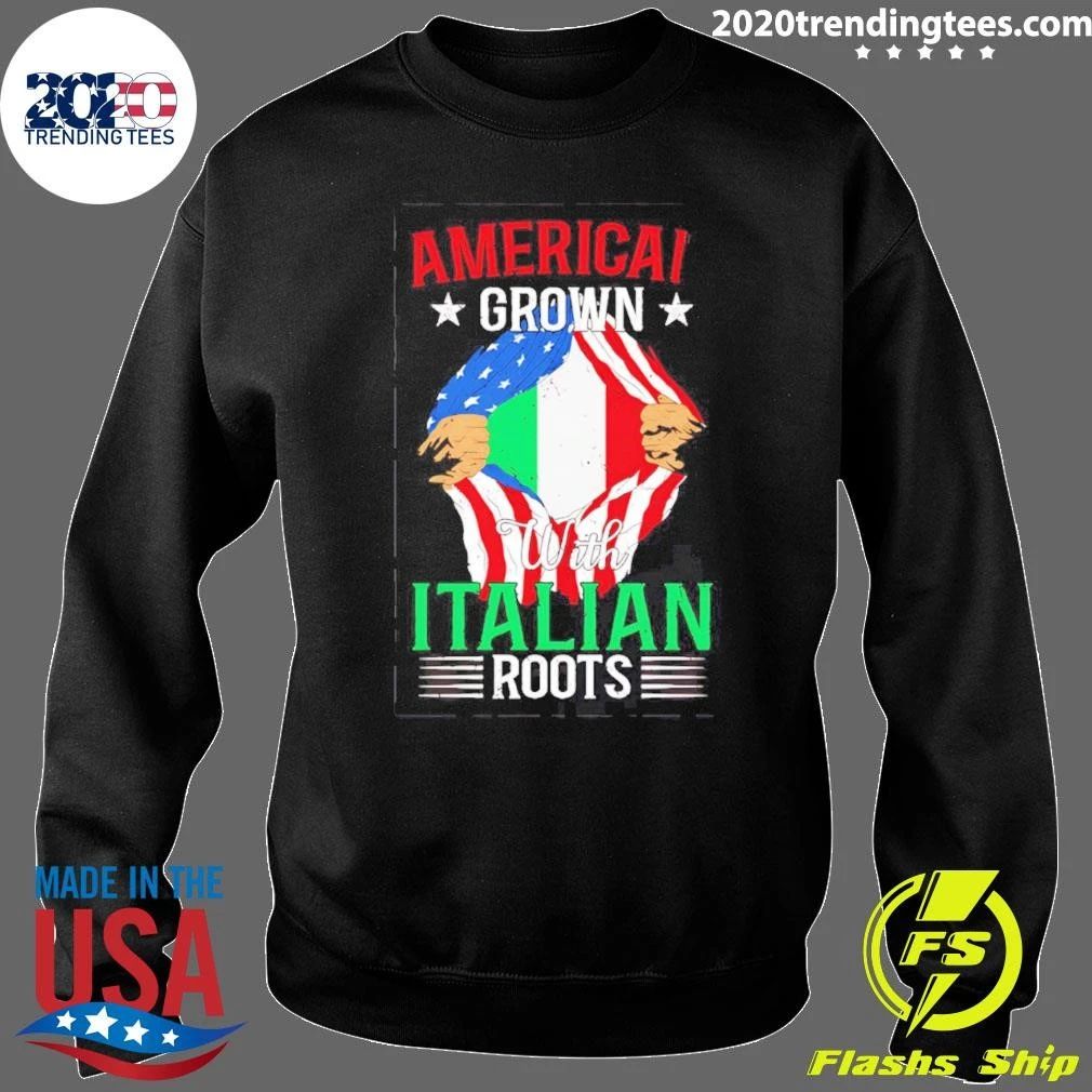 American Grown With Italian Roots Heritage Shirt