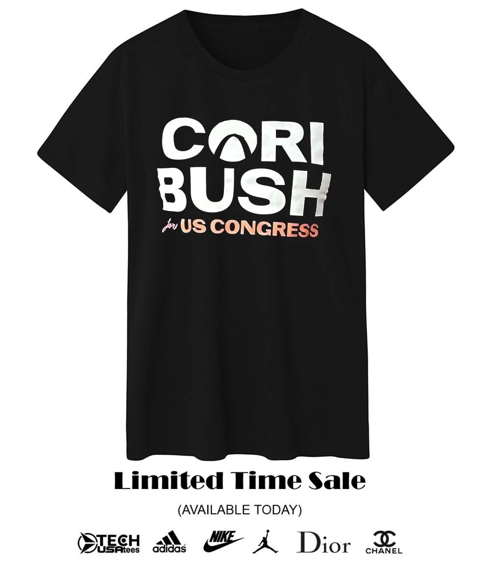 Cori Bush for us congress shirt