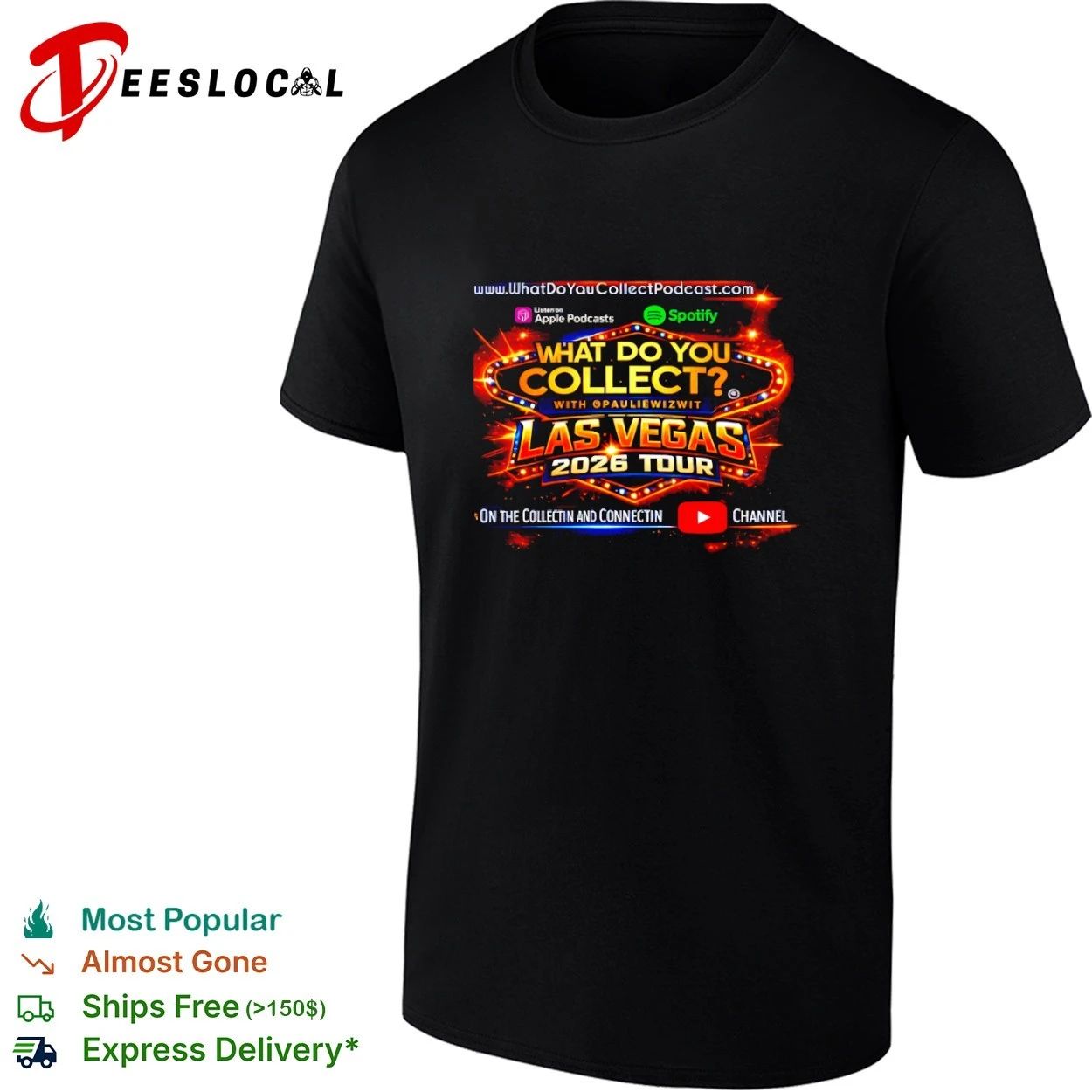 What Do You Collect Podcast Las Vegas 2026 Tour T-shirt
