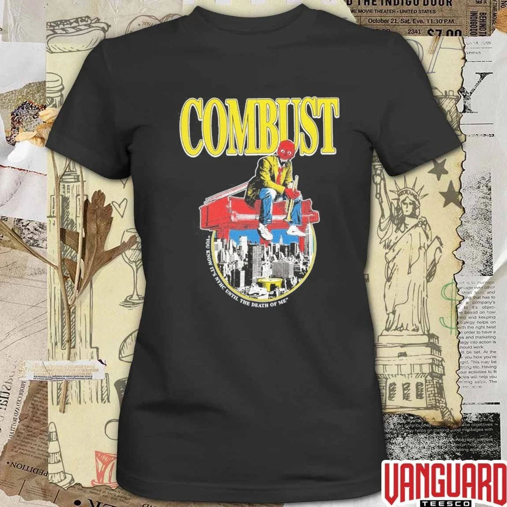 Combust Brooklyn Music Hall of Williamsburg May 15 2026 You Know It’s NYHC Until The Death Of Me t-shirt
