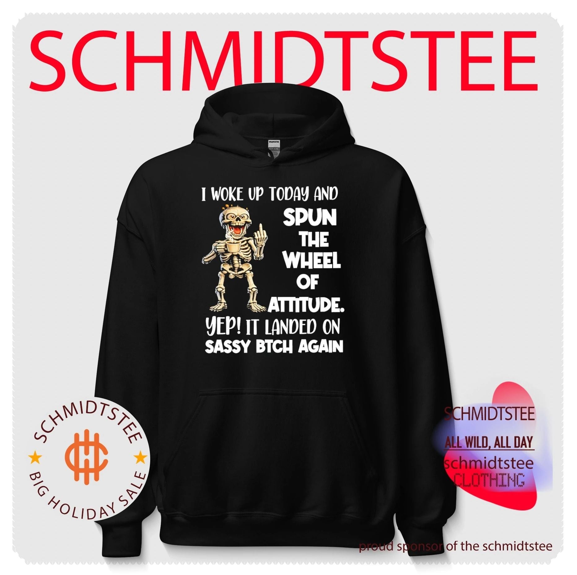 Skeleton I woke up today and spun the wheel of attitude yep it landed on sassy bitch again shirt