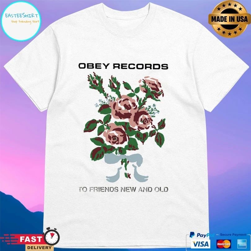 Obey Records To Friends New And Old T-shirt