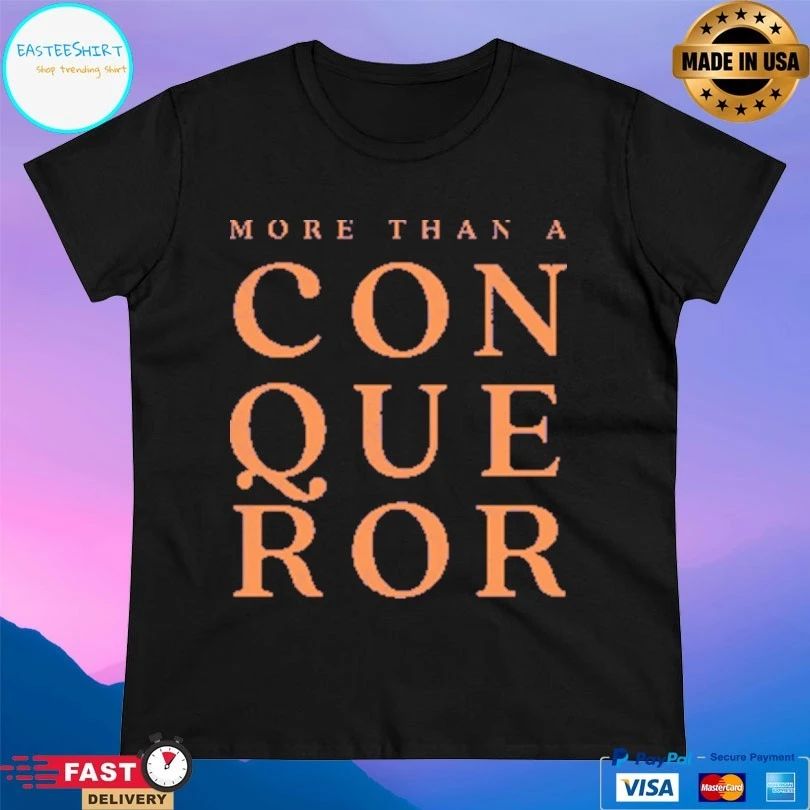 Alvin Falcone More Than A Conqueror T-shirts