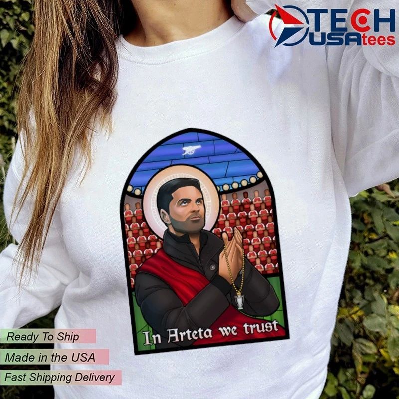Arsenal FC in Mikel Arteta we trust shirt