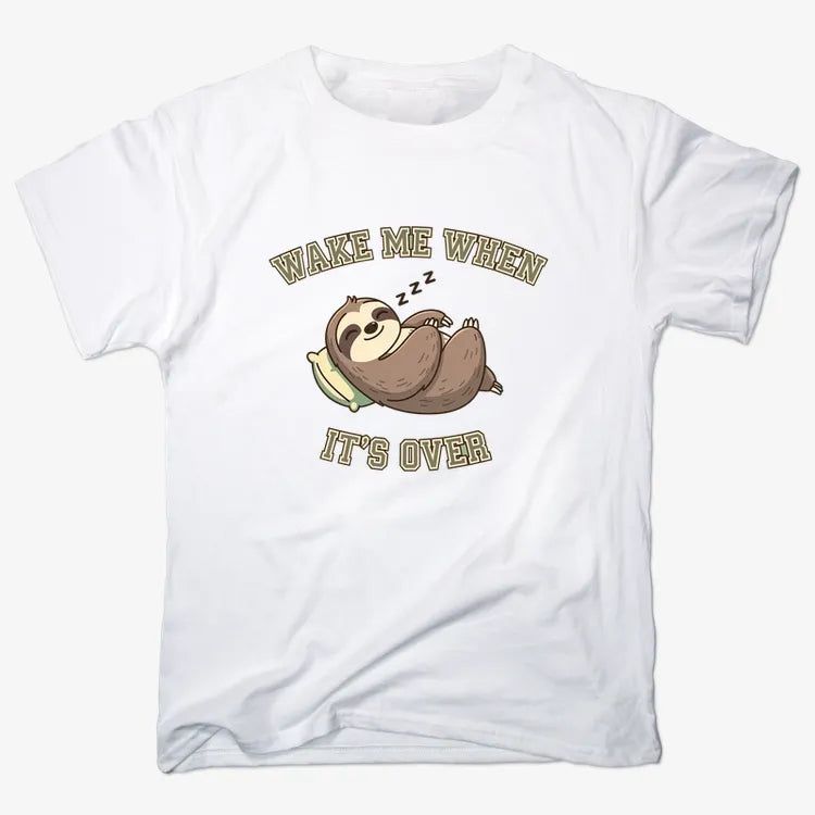 Wake Me When It's Over Sloth Vibe
