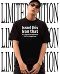 Israel this Iran that all I know is Iran outta beer and the struggle Israel shirt