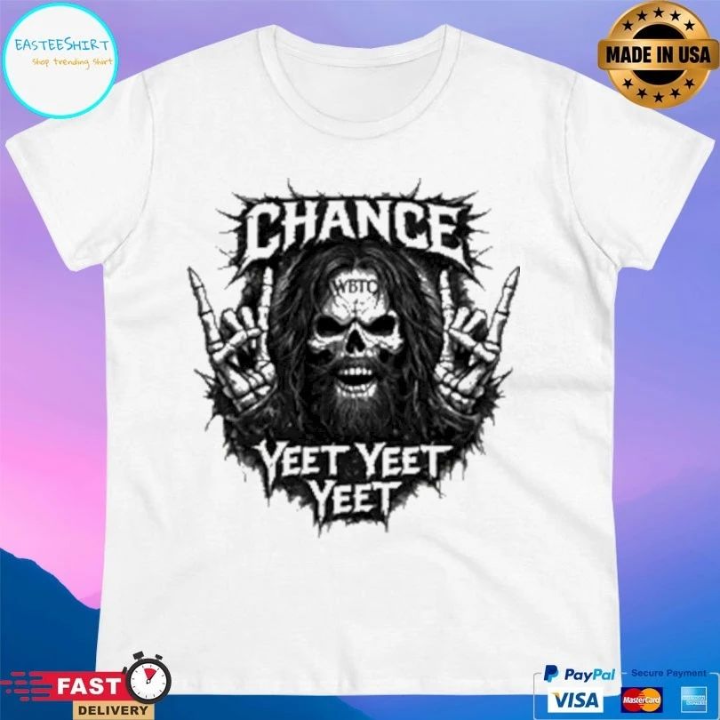 Chance Yeet Yeet Yeet WBTC T-shirts