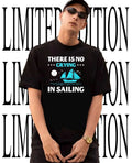 Sailboat there is no crying in sailing T-Shirt