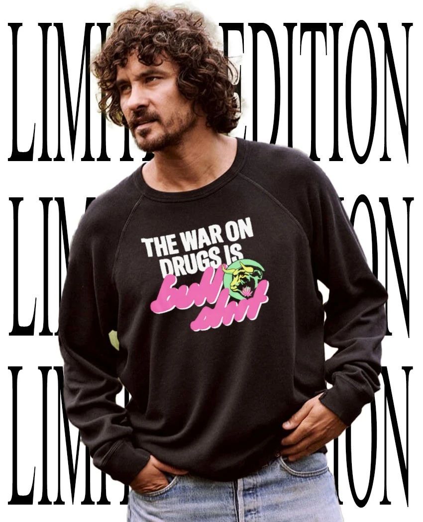 The war on drugs is bullshit shirt