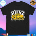 Heinz Field Forever It Will Always Be T-shirts