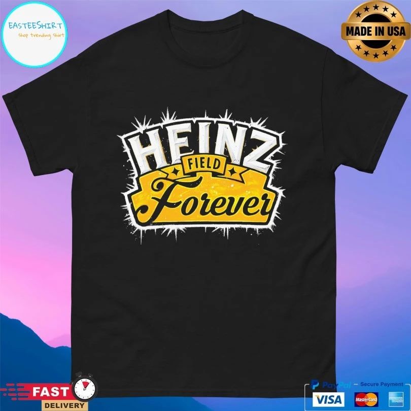Heinz Field Forever It Will Always Be T-shirts
