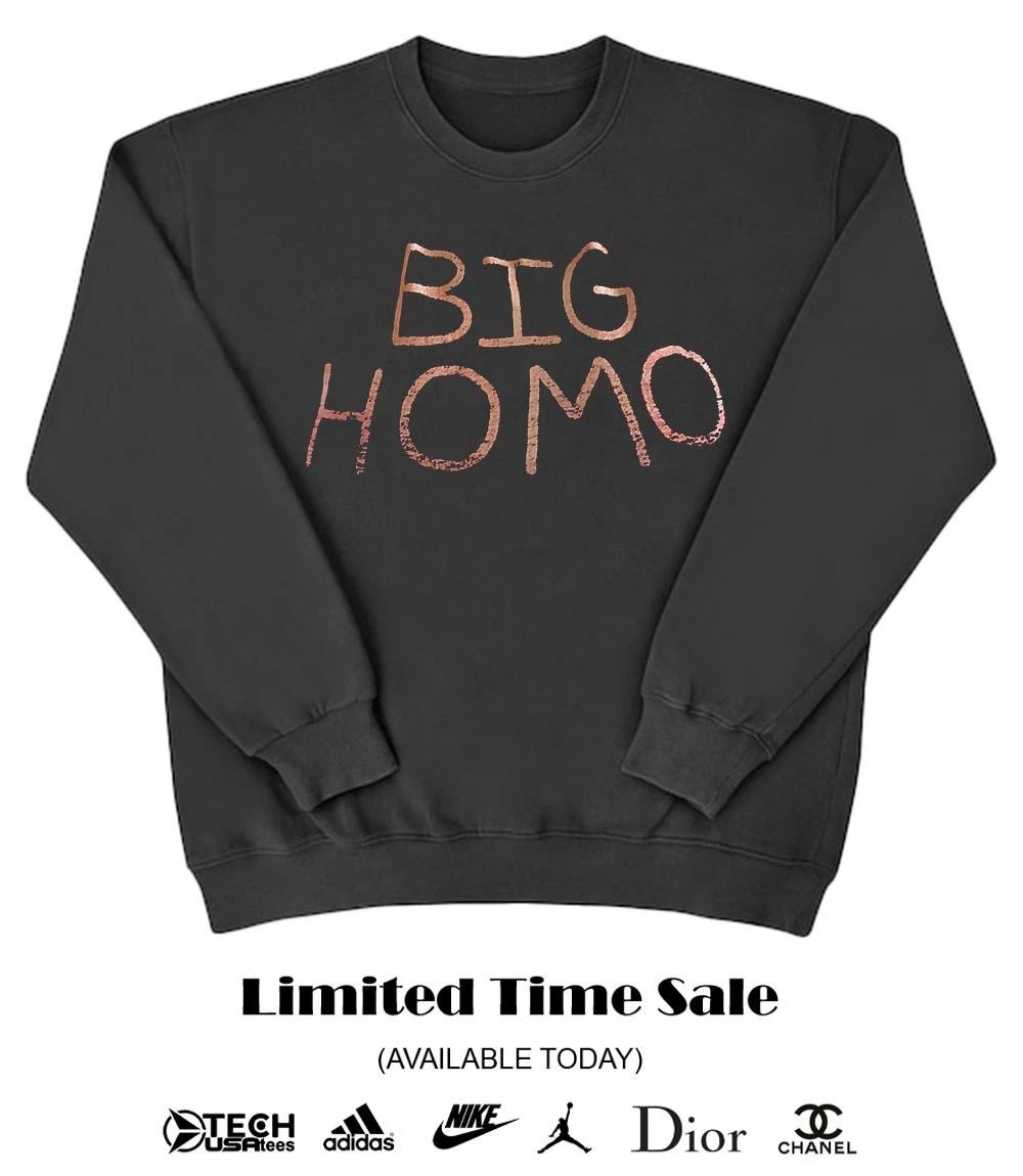 Big Homo shirt