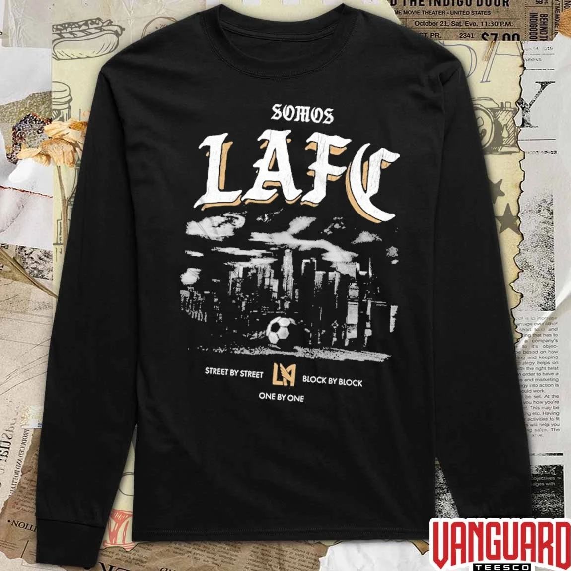 Somos LAFC Street By Street Block By Block One By One t-shirt