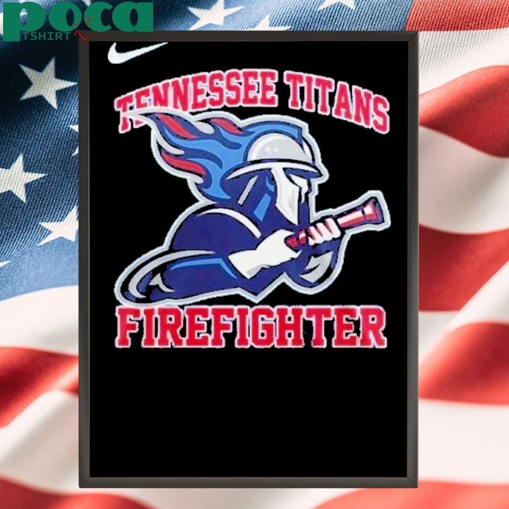 Tennessee Titans Firefighter Appreciation 2025 shirt