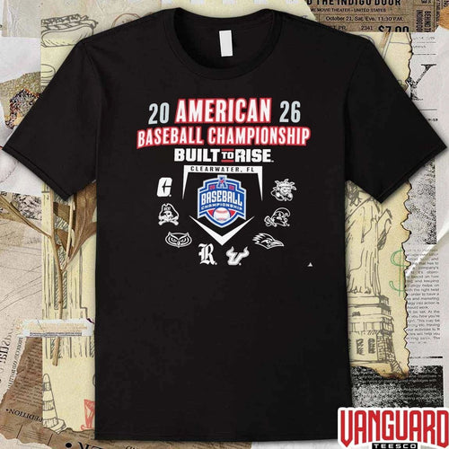 2026 American Athletic Pop Up Now Baseball Championship Built To Rise Clearwater FL Logos t-shirt