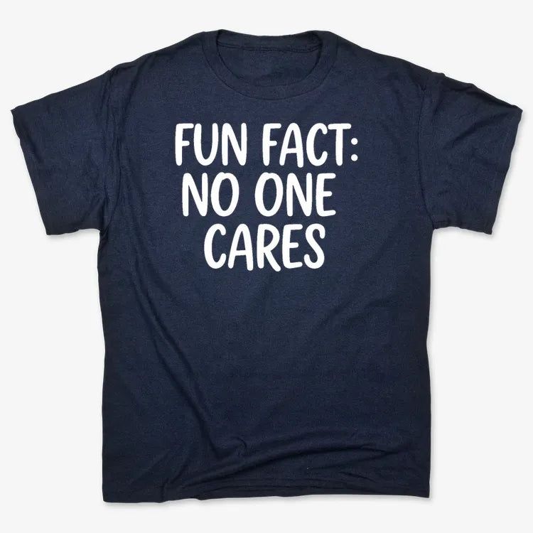 Fun Fact No One Cares