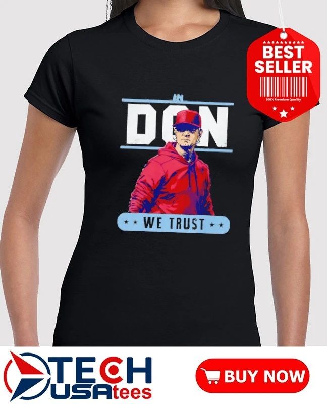 In Don Mattingly We Trust Philadelphia Phillies Baseball shirt