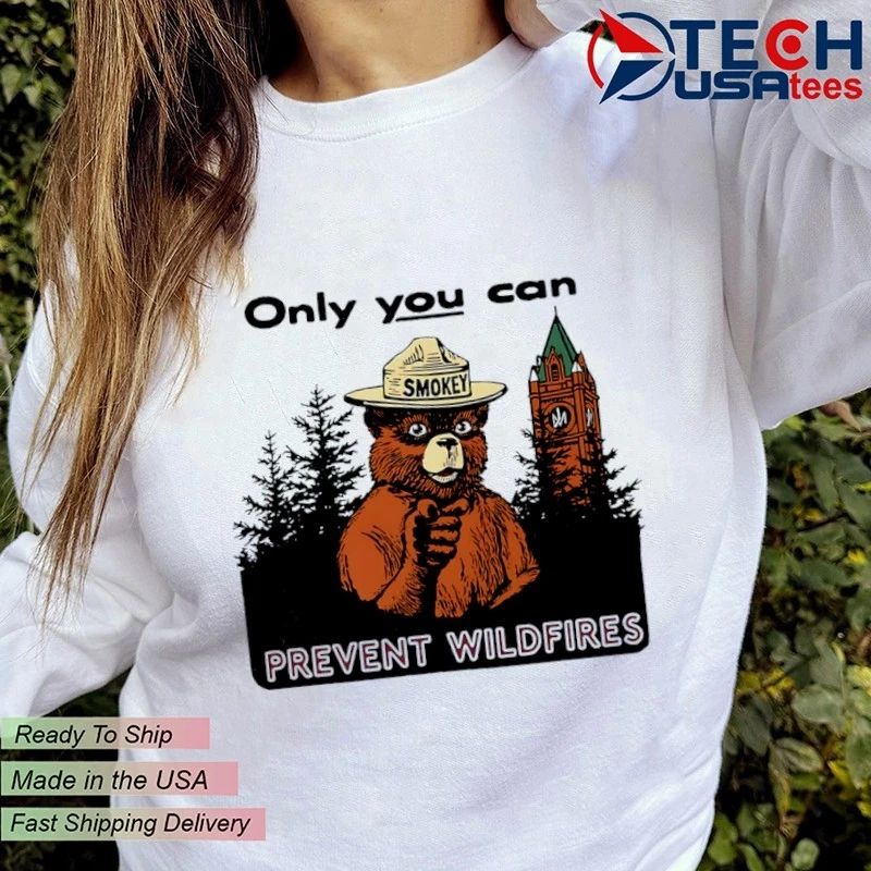 Smokey x Montana Prevent Wildfires only you can shirt