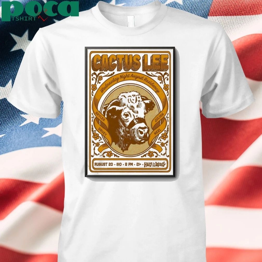 Cactus Lee Aug 20 2025 Hole In The Wall in Austin TX Poster shirt