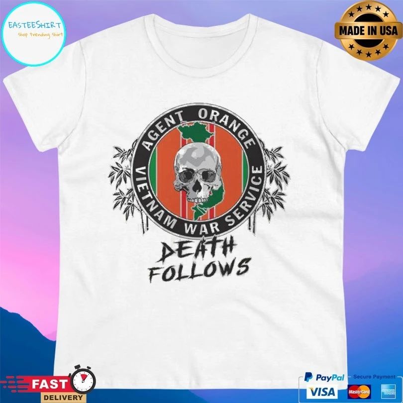 Agent Orange Vietnam War Service Death Follows T-shirt