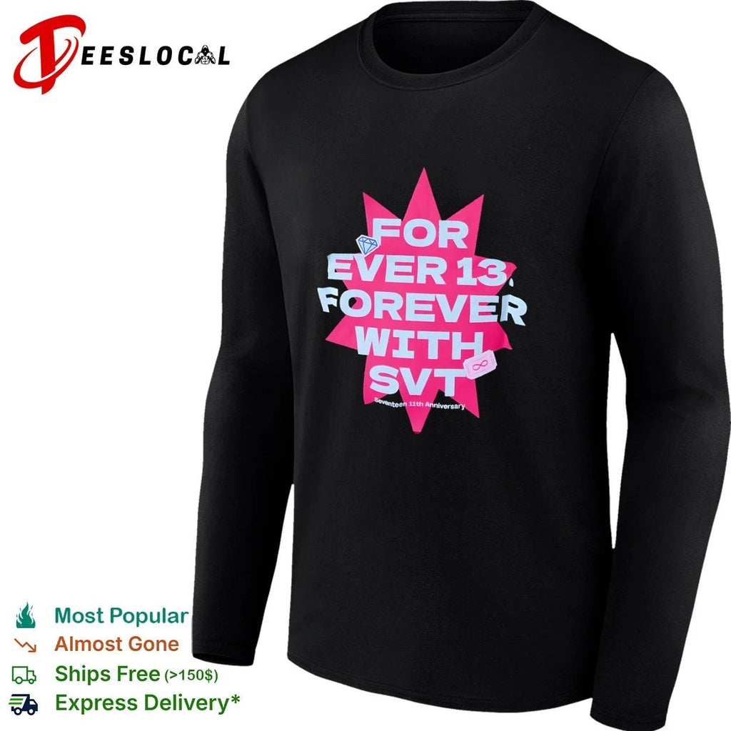 For Ever 13 Forever With SVT Seventeen 11th Anniversary T-shirt
