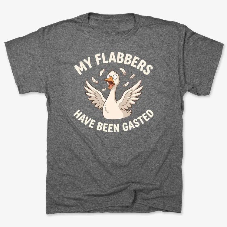 My Flabbers Have Been Gasted