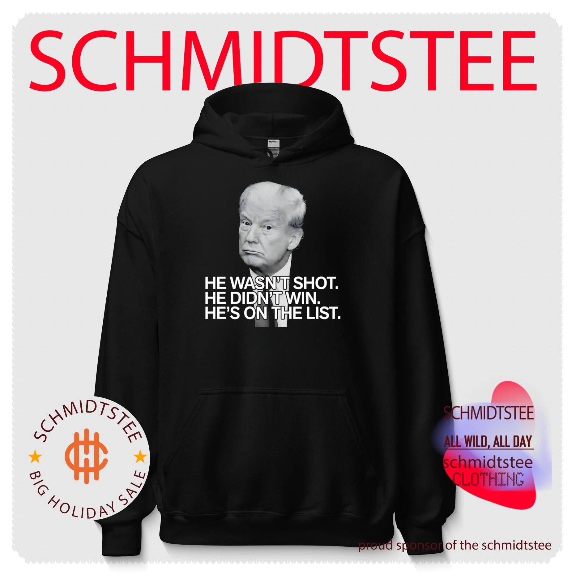 He wasn’t shot he didn’t win he’s on the list Trump shirt