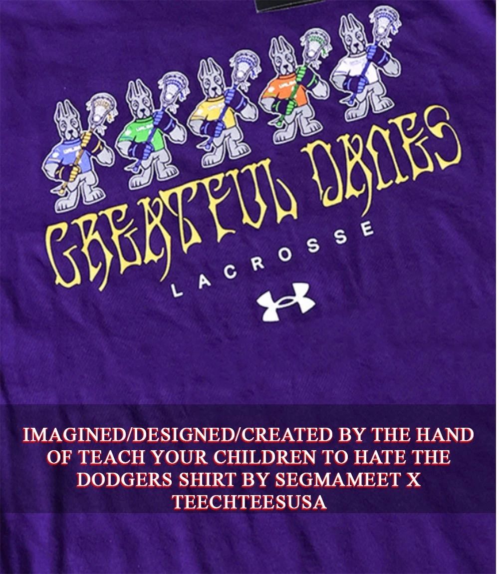 The Greatful Danes X UAlbany Lacrosse shirt